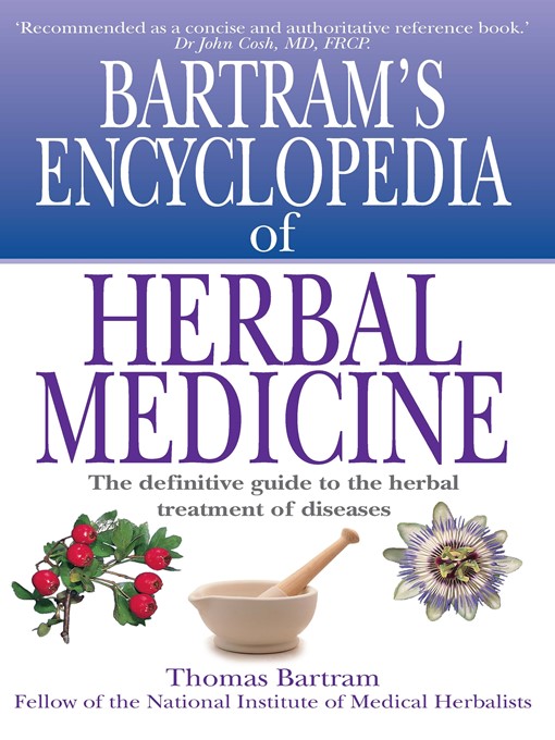 Title details for Bartram's Encyclopedia of Herbal Medicine by Thomas Bartram - Available